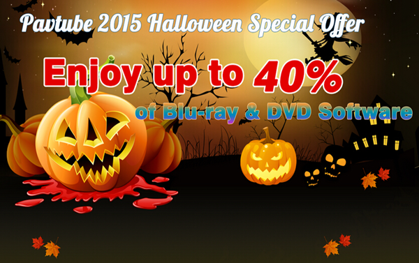 halloween promotion Pavtube 2015 Halloween Special Offer   Blu ray Ripper Giveaway